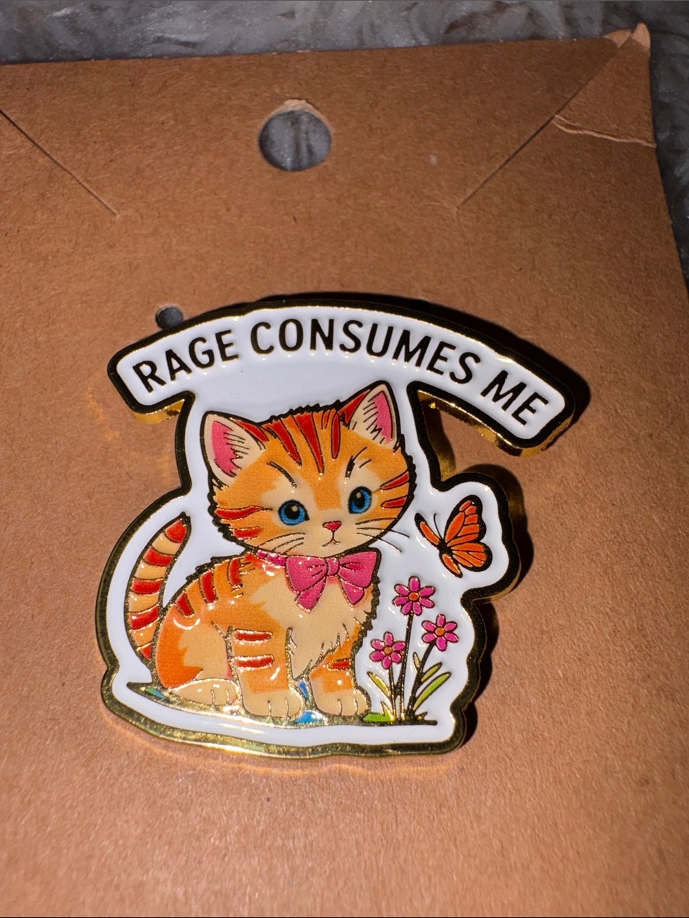 “Rage Consumes Me” Pin